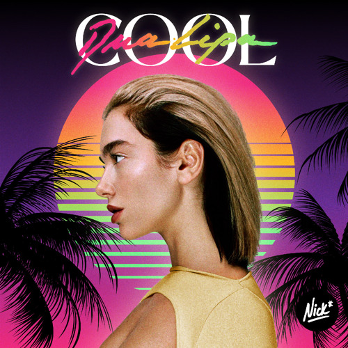 Dua Lipa – Cool Lyrics